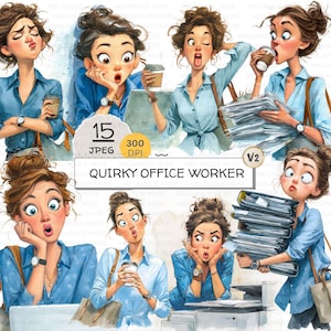 May include: Watercolor illustrations of a quirky office worker in various poses. The woman is wearing a blue button-down shirt and carrying a coffee cup, files, and a bag. The text "Quirky Office Worker" is displayed.