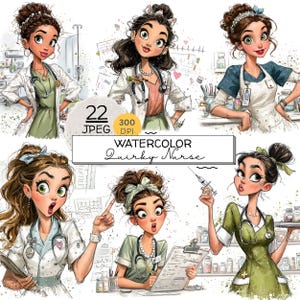 May include: A collection of six watercolour illustrations featuring nurses in various poses and medical settings. The characters wear scrubs, lab coats, and stethoscopes, with some holding clipboards or syringes. Text reads 22 JPEG 300 DPI WATERCOLOR Quirky Nurse.