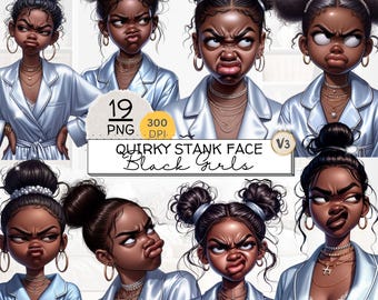 Stank Face Black Girl, Quirky Attitude Black Girl Clipart Bundle, Black Woman Clipart, Sassy Afrocentric Girl, Projects, Sublimation, Crafts