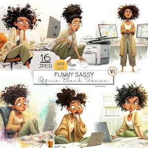 May include: Digital illustration featuring a Black woman in various office settings. The woman is depicted with curly hair, wearing a beige cardigan and olive green pants. The image includes text that reads "FUNNY SASSY Office Black Woman."