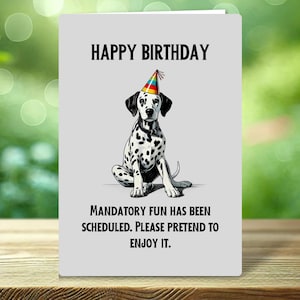 Tarjeta de cumpleaños divertida para perro: dálmata con sombrero de fiesta. Ideal para amantes de los perros.