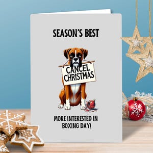 Chien boxer « Plus intéressé par le lendemain de Noël ! Carte de Noël