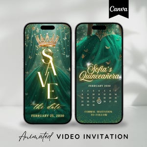 Op de afbeelding: Geanimeerde video-uitnodiging voor Sofia's Quinceañera. Het ontwerp toont een groene jurk, een gouden kroon en vlinders. De tekst luidt "Save the date" voor 25 februari 2030 en een kalender voor februari 2030.
