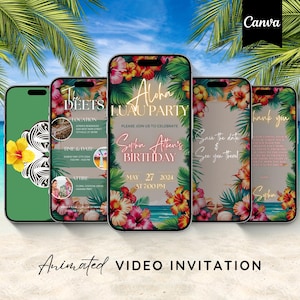 May include: Five smartphones displaying animated video invitations. The invitations feature tropical floral designs with hibiscus and palm leaves. Text includes "Aloha Luau Party" and "Sophia Athen's Birthday, May 27, 2024". The background shows a beach scene.