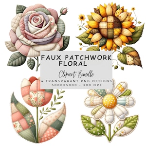Puede incluir: Un paquete de imágenes prediseñadas digitales con cuatro diseños florales de patchwork falso: una rosa, un girasol, un tulipán y una margarita. Los diseños son en colores pastel con un efecto cosido. Se incluye el texto "FAUX PATCHWORK FLORAL Clipart Bundle".