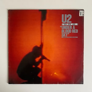 U2 - Live “Under A Blood Red Sky” - vinyl LP record - 1983
