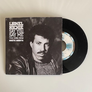 Lionel Richie - Say You, Say Me - vinyl single record - 1985