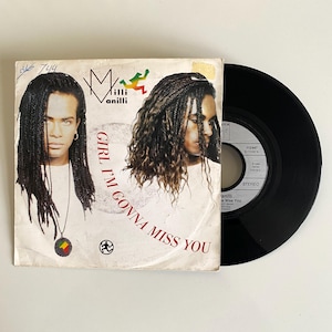 Milli Vanilli - Girl I’m Gonna Miss You - vinyl single record - 1989
