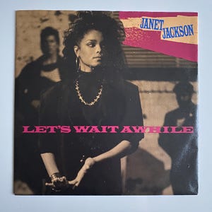 Janet Jackson - Let&#39;s Whait a While - vinyl single record - 1987