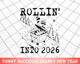 Grappige wasbeer Nieuwjaar SVG 2026 | Snarky wasbeer-SVG | Ontwerp nieuwjaarsshirt | Cricut gesneden bestand | Svg, eps, png, dxf | Gelukkig nieuwjaar