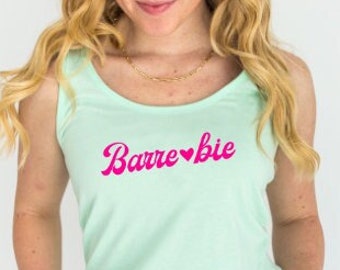 Barre-bie Tank Top, Barbie Workout Shirt, Barre Tank, Pure Barre Tank Top, Women's Workout Shirts, Barre Basics