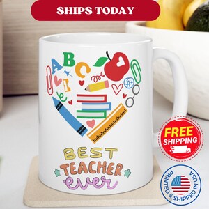 Teacher Appreciation Mug Gift, Colorful 11oz Funny Teacher Mug Gift, Back to School and Thank You Gift, Best Teacher Ever Coffee Mug Design