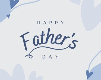 Puede incluir: Una tarjeta de felicitación del Día del Padre en azul claro y blanco. Las palabras "Happy Father's Day" están escritas en una fuente de escritura azul oscuro, con diseños en forma de corazón y líneas decorativas.