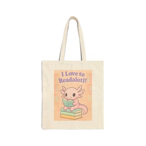 Cute Axolotl Tote Bag - I Love to Readalot! - Eco-Friendly DIY Shopping Bag, Book Lover Gift, School Tote, Cute Canvas Bag