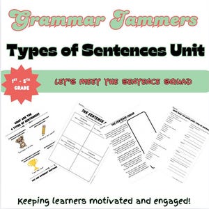 Puede incluir: Un fondo blanco presenta una unidad titulada "Grammar Jammers Types of Sentences Unit" con el texto "1st - 5th Grade" y "Let's Meet the Sentence Squad". Se ven varias hojas de trabajo, incluida una con una ilustración de cachorro. La frase "Keeping learners motivated and engaged!" está en la parte inferior.