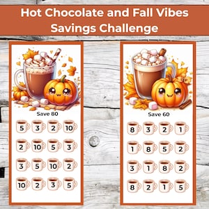 May include: A printable savings challenge tracker titled Hot Chocolate and Fall Vibes Savings Challenge. It features two vertical panels with illustrations of hot cocoa mugs, marshmallows, and pumpkins, plus grids of small mug icons with numbers.