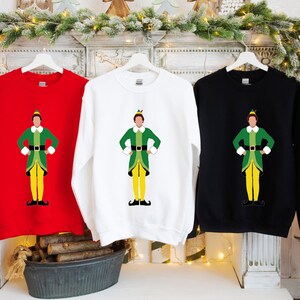 Funny ELF Christmas Sweater, Christmas Quotes, Christmas Sweater, Friends Gift, Xmas Sweater, Elf Sweater, Crewneck Sweater