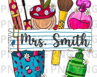Sra. Smith PNG | Diseño de maquillaje para maestra PNG | Lindo dibujo de herramientas de belleza | Diseño de camiseta de regreso a clases | PNG para sublimación | Descarga instantánea