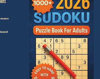 1000+ Sudoku Puzzles for Adults: Easy to Hard with Solutions (Printable Digital Download)