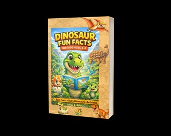 Dinosaur Fun Facts Book for Kids Ages 4-8: Baby Dinosaurs, Activities