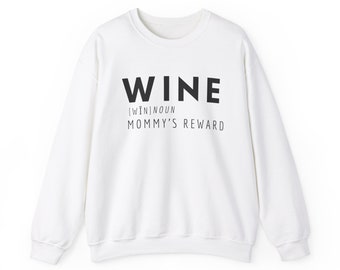 Mom is Mommy's Reward Cozy Sweatshirt