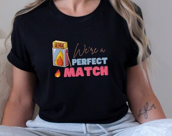 We're A Perfect Match, Valentines Day Gift for Her,