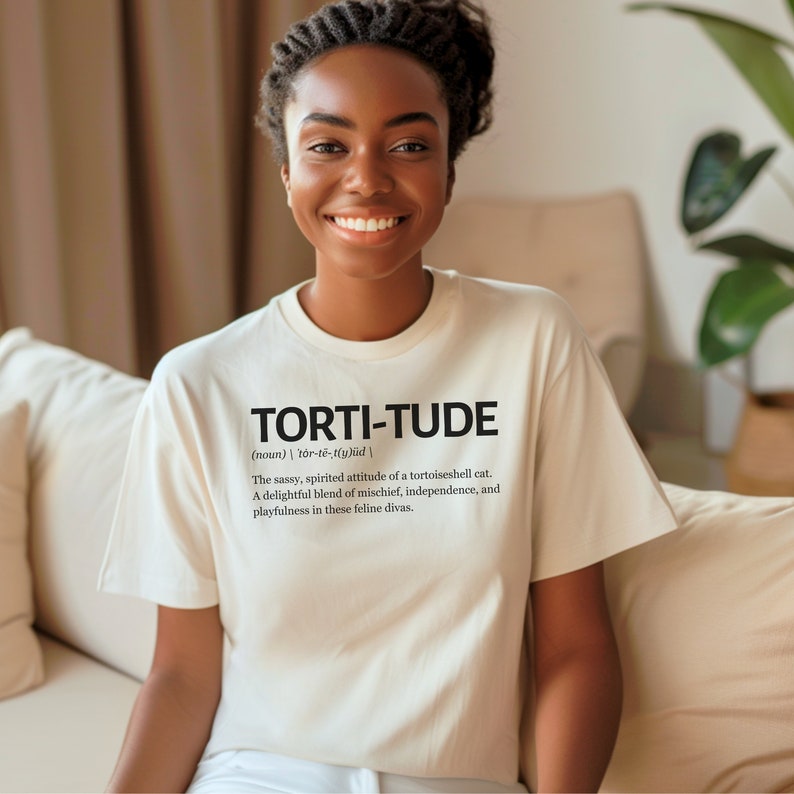 torti-tude definition t-shirt, tortoiseshell cat lover shirt,
cat lover gift, funny cat shirt, tortoiseshell cat apparel, pet owner t-shirt, cat lover definition shirt, tortoiseshell cat pride, torti-tude apparel
