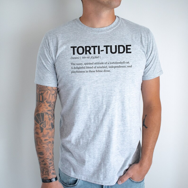 torti-tude definition t-shirt, tortoiseshell cat lover shirt,
cat lover gift, funny cat shirt, tortoiseshell cat apparel, pet owner t-shirt, cat lover definition shirt, tortoiseshell cat pride, torti-tude apparel