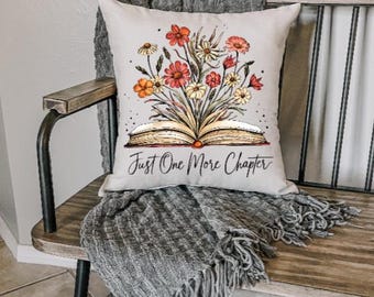 Just One More Chapter || Book, Bookish Decor, Gift || Canvas Pillow Case