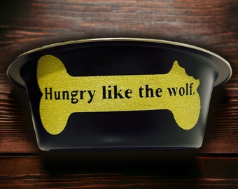 Hungry like the Wolf Glitter Bone on Black Dog Bowl in Gold or Silver