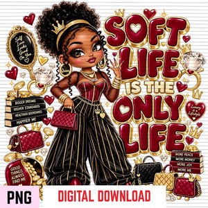 Op de afbeelding: Een digitale illustratie van een personage met donker krullend haar met een kroon, een bordeauxrood korset en een zwarte broek met krijtstreep. De tekst luidt: SOFT LIFE IS THE ONLY LIFE, samen met boeken met de labels: BIGGER DREAMS, HIGHER STANDARDS, HEALTHIER BOUNDARIES, HAPPIER ME, MORE PEACE, MORE MONEY, MORE JOY, MORE ME.