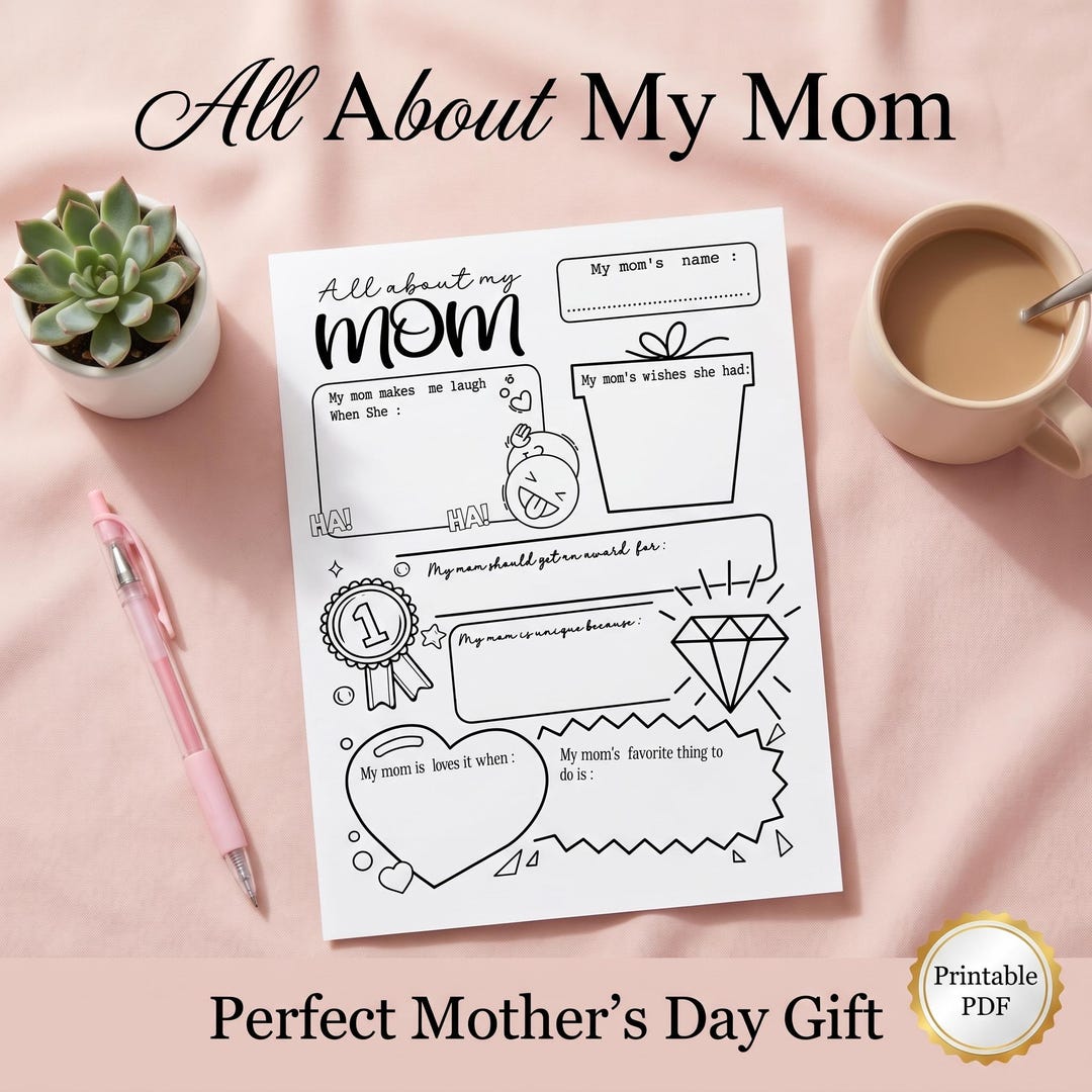 All About Mom Questionnaire Printable | Mother's Day Interview for Kids ...