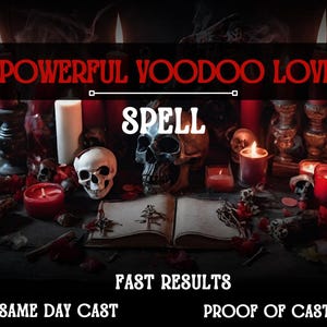 Powerful VOODOO LOVE Spell | For Very STUBBORN Targets | Permanent Results | Binds the Person towards you | Same Day Casting | Fast Results
