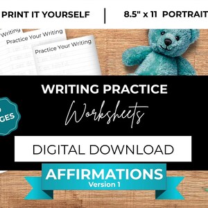 Op de afbeelding: Digitale download van schrijf oefenbladen met affirmaties. Het ontwerp bevat de tekst "Writing Practice Worksheets" en "Digital Download". De afbeelding bevat ook een turquoise teddybeer en houten speelgoed.
