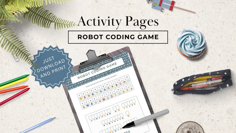 Pode incluir: Uma prancheta com uma p&aacute;gina de atividades "Robot Coding Game", l&aacute;pis de cor e uma caneta. A p&aacute;gina tem gr&aacute;ficos de rob&ocirc;s e instru&ccedil;&otilde;es de codifica&ccedil;&atilde;o. O texto "Activity Pages" e "Just Download and Print" tamb&eacute;m &eacute; vis&iacute;vel.