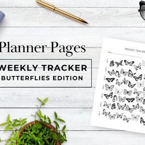 May include: A white paper with a butterfly design, labeled "Weekly Tracker Butterflies Edition," sits on a white wooden surface. A blue notebook, gold pen, glasses, and a cup of coffee are also present. Green plants in a brown pot are in the lower left corner.