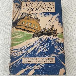 Book-Mutiny on the Bounty-Charles Nordhoff and James Norman Hall-Copyright 1962