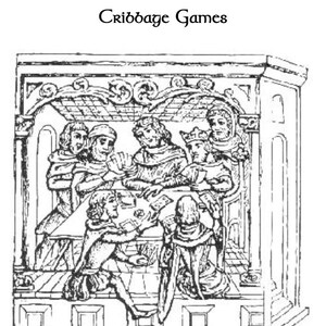Pode incluir: Uma ilustração em preto e branco de pessoas jogando um jogo de cribbage. A ilustração é ambientada em uma sala de estilo medieval com uma mesa e cadeiras. As pessoas estão vestidas com roupas medievais. O texto "Cribbage Games" está no topo da imagem. O texto "Copyright 1998, Updated 2019 MacGregor Historic Games Rose & Pentagram Design 2229 34th Street East Minneapolis, MN 55407 www.historicgames.com" está na parte inferior da imagem.