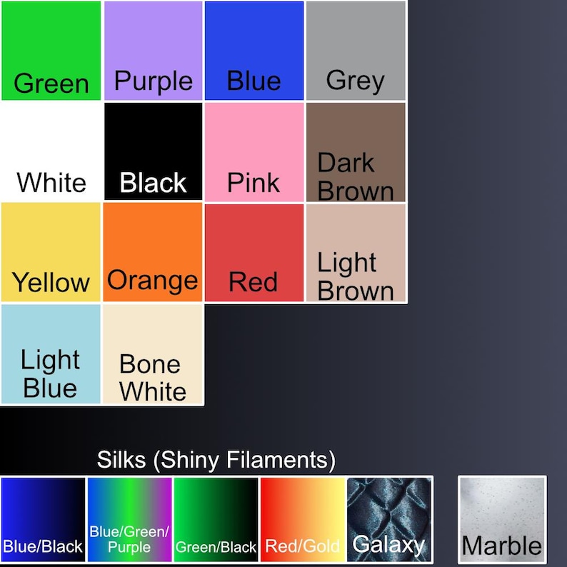 May include: A color chart with 16 different colors, including green, purple, blue, grey, white, black, pink, dark brown, yellow, orange, red, light brown, light blue, bone white, blue/black, blue/green/purple, green/black, red/gold, galaxy, and marble. The chart is labeled "Silks (Shiny Filaments)".