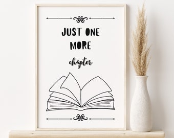 Bookshelf Decor Print: Just One More Chapter, Reading Art (Digital Download)