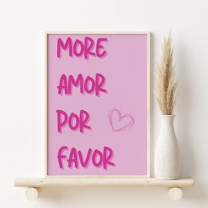 More Amor Por Favor Print: Trendy Pink Wall Art (Digital Download)