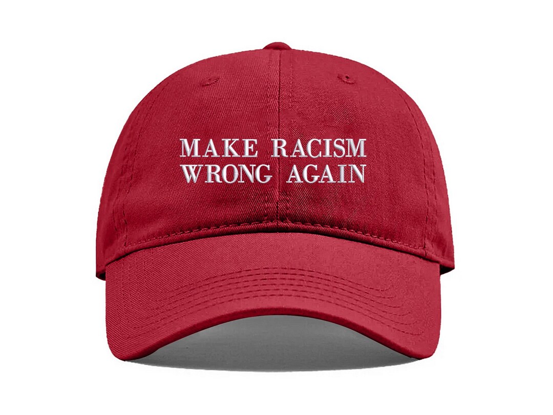 Make Racism Wrong Again Embroidered Hat, Anti-racism Baseball Cap ...