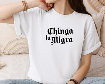 Chinga La Migra Shirt, Anti-Ice Immigration Rights Shirt, Resistance Shirt, Liberal Progressive Protest Shirt, Pro-Immigrant Anti-Maga Gift