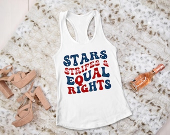 Stars Stripes and Equal Rights Tank Top, 4th of July USA Tank, Liberal American Tank, Red White and Blue, Feminist Tank Top, Patriotic Gifts