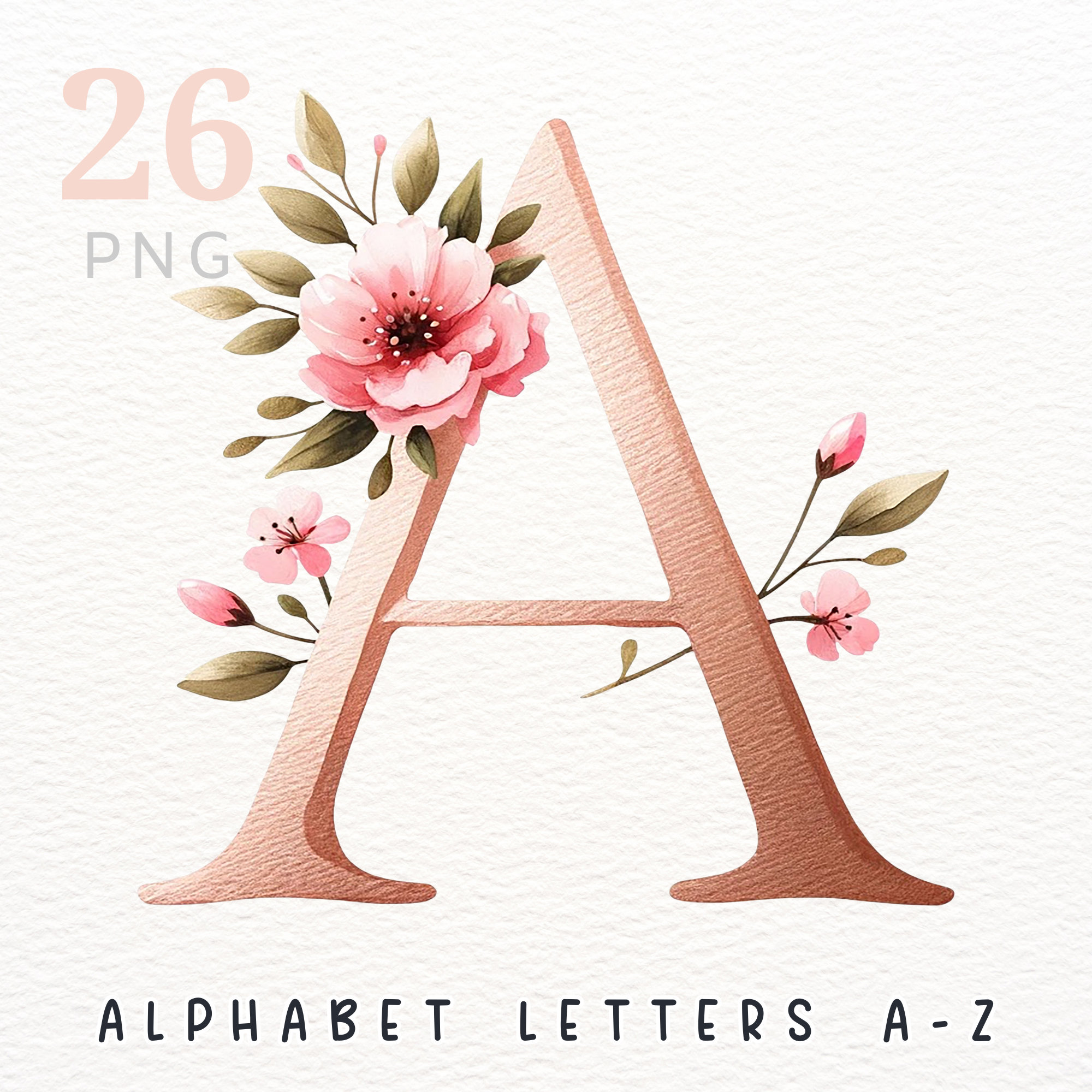 Rose Gold Floral Alphabet | Watercolor Pink Flowers Letter A-Z Clipart ...