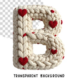 May include: A large, cream-colored knitted letter "B" adorned with small, red heart appliqu&eacute;s. The letter is made of thick, braided yarn, with the hearts evenly spaced across the surface. The words "TRANSPARENT BACKGROUND" are at the bottom.