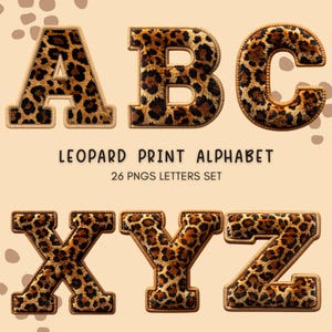 Puede incluir: Letras del alfabeto con estampado de leopardo A, B y C, junto con X, Y y Z. Las letras tienen un patrón de manchas marrones y negras con un borde beige. Se muestra el texto "LEOPARD PRINT ALPHABET" y "26 PNGS LETTERS SET".