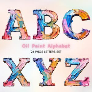 Könnte beinhalten: Ölgemalte Buchstaben A, B, C, X, Y und Z in leuchtenden Farben. Die Buchstaben sind mit einer Vielzahl von Farben wie Rosa, Blau, Orange und Gelb strukturiert. Der Text "Oil Paint Alphabet" und "26 PNGS LETTERS SET" ist ebenfalls enthalten.