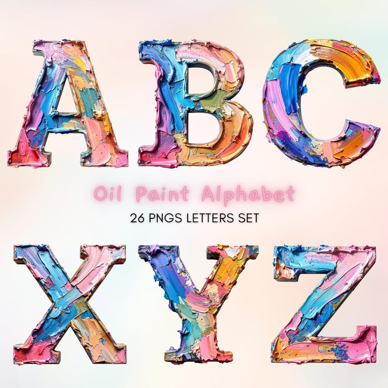 Puede incluir: Letras del alfabeto A, B, C, X, Y y Z pintadas al &oacute;leo, con colores vibrantes. Las letras presentan una textura con colores variados como rosa, azul, naranja y amarillo. Tambi&eacute;n se incluye el texto "Oil Paint Alphabet" y "26 PNGS LETTERS SET".