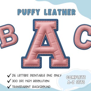 May include: Pink puffy leather letter A with blue stitching, part of a complete A-Z set. The image also shows the letters B and C. Text reads "PUFFY LEATHER", "26 Letters Printable PNG Only", "300 DPI High Resolution", "Transparent Background", and "Complete A-Z Sets".